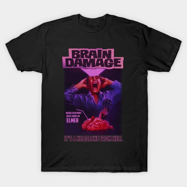 Brain Damage,Classic Horror (Version 3) T-Shirt by The Dark Vestiary